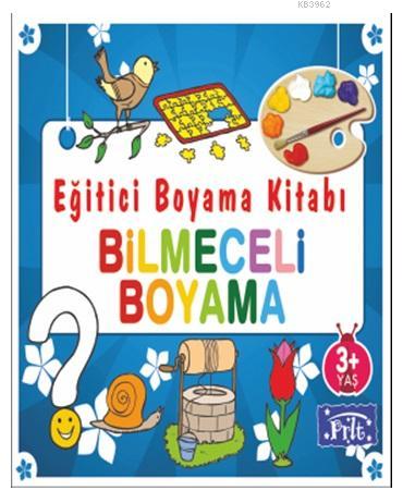 Eğitici Boyama Kitabı - Bilmeceli Boyama; 3 Yaş Üstü | Ahmet Altay | P