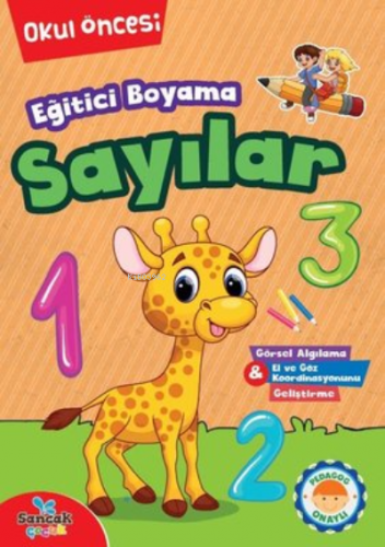 Eğitici Boyama - Sayılar Okul Öncesi | Kolektif | Sancak Çocuk