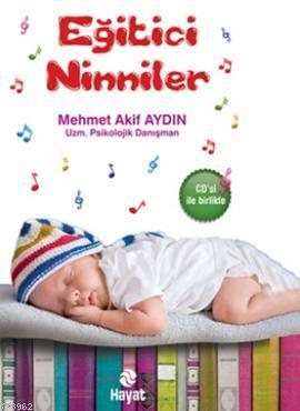 Eğitici Ninniler | Mehmet Akif Aydın | Hayat Yayınları