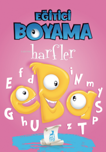 Eğitici Öğretici Boyama - Harfler | Serdar Gökmen | Ren Kitap