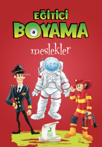 Eğitici Öğretici Boyama - Meslekler | Serdar Gökmen | Ren Kitap