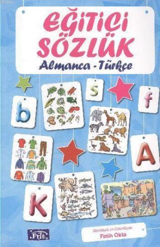 Eğitici Sözlük (Almanca - Türkçe) | Fatih Okta | Parıltı Yayıncılık