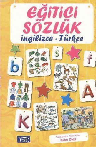 Eğitici Sözlük (İngilizce - Türkçe) | Fatih Okta | Parıltı Yayıncılık