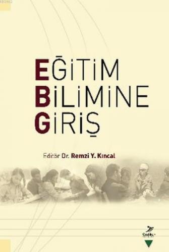 Eğitim Bilimine Giriş | Zeynep Ayvaz Tuncel | Grafiker Yayınları