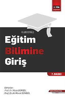 Eğitim Bilimine Giriş | Musa Gürsel | Eğitim Yayınevi