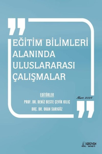 Eğitim Bilimleri Alanında Uluslararası Çalışmalar Mart 2024 | Deniz Be