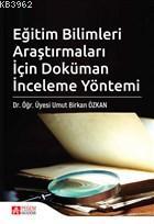 Eğitim Bilimleri Araştırmaları İçin Doküman İnceleme Yöntemi | Umut Bi