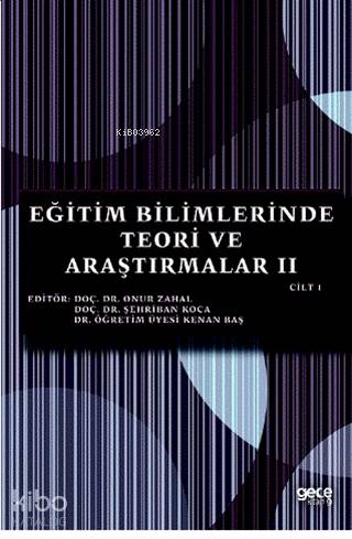 Eğitim Bilimlerinde Teori ve Araştırmalar 2 Cilt 1 | Kenan Baş | Gece 