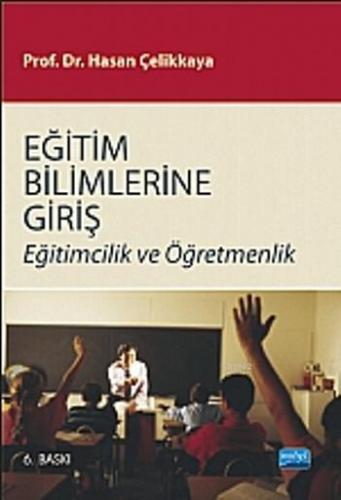 Eğitim Bilimlerine Giriş -Eğitimcilik ve Öğretmenlik | Hasan Çelikkaya