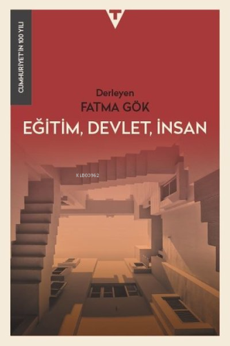 Eğitim, Devlet, İnsan - Cumhuriyet'in 100 Yılı | Fatma Gök | Tarih Vak