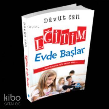 Eğitim Evde Başlar | Davut Can | Hayat Yayınları