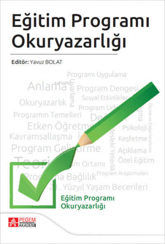 Eğitim Programı Okuryazarlığı | Yavuz Bolat | Pegem Akademi Yayıncılık