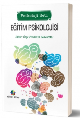 Eğitim Psikolojisi (Psikolojisi Seti) | Özge Pınarcık | Eğiten Kitap