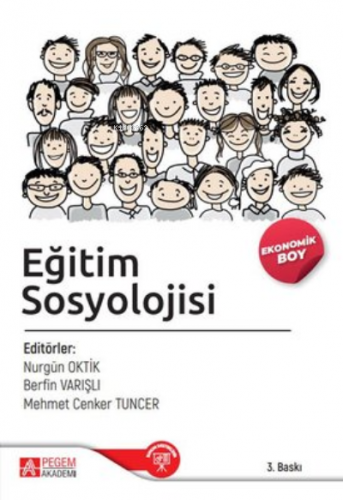 Eğitim Sosyolojisi - Ekonomik Boy | Kolektif | Pegem Akademi Yayıncılı