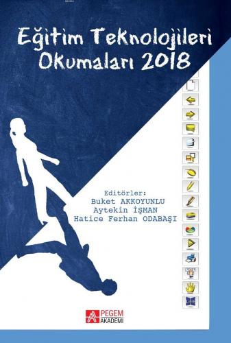 Eğitim Teknolojileri Okumaları 2018 | Buket Akkoyunlu | Pegem Akademi 