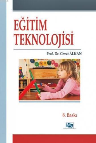 Eğitim Teknolojisi | Cevat Alkan | Anı Yayıncılık