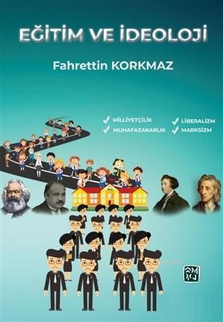 Eğitim ve İdeoloji | Fahrettin Korkmaz | Kutlu Yayınevi