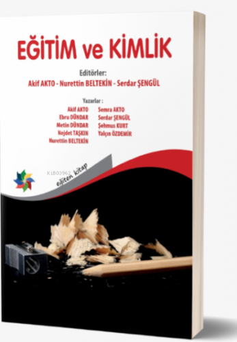 Eğitim Ve Kimlik | Serdar Şengül | Eğiten Kitap