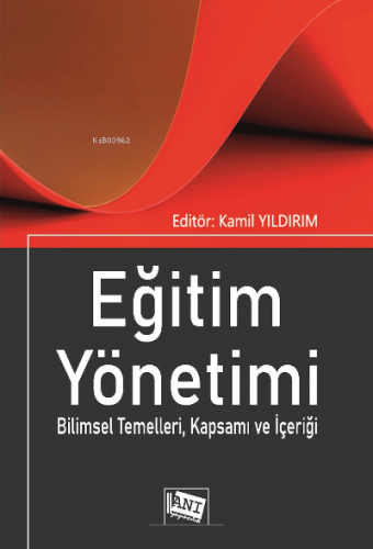 Eğitim Yönetimi | Kamil Yıldırım | Anı Yayıncılık