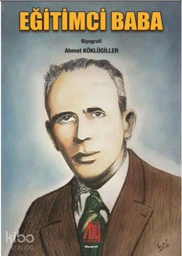 Eğitimci Baba | Ahmet Köklügiller | Baygenç Yayıncılık