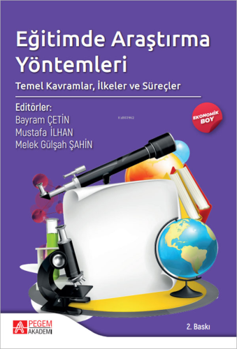 Eğitimde Araştırma Yöntemleri: Temel Kavramlar, İlkeler ve Süreçler (E