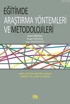 Eğitimde Araştırma Yöntemleri ve Metodolojileri | Atılgan Erözkan | An