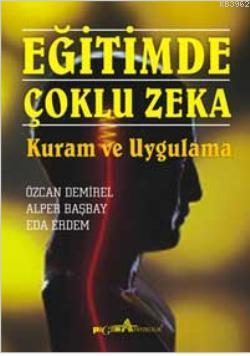 Eğitimde Çoklu Zeka "Kuram ve Uygulama" | Özcan Demirel | Pegem Akadem