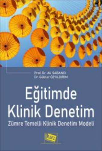 Eğitimde Klinik Denetim | Gülnar Özyıldırım | Anı Yayıncılık