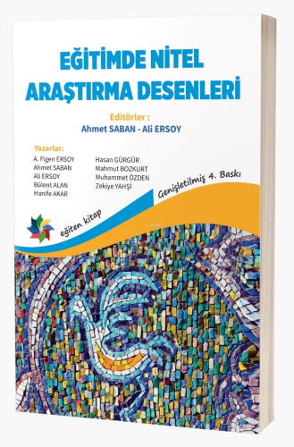 Eğitimde Nitel Araştırma Desenleri | Ahmet Saban | Eğiten Kitap