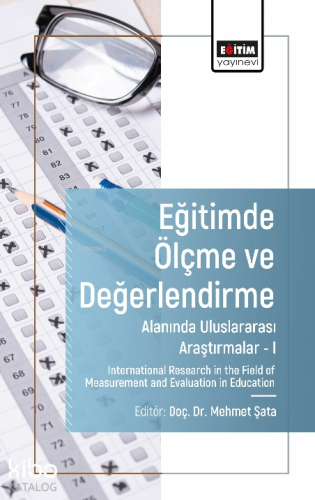 Eğitimde Ölçme ve Değerlendirme Alanında Uluslararası Araştırmalar I;I