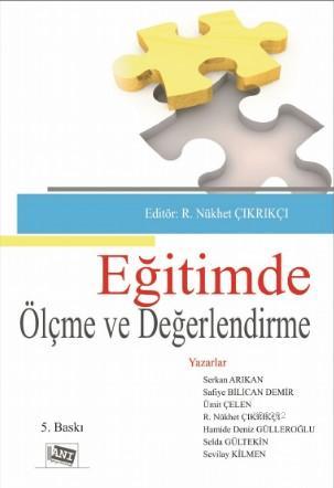 Eğitimde Ölçme ve Değerlendirme | Serkan Arıkan | Anı Yayıncılık