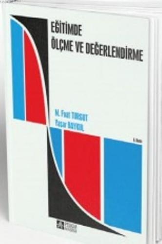 Eğitimde Ölçme Ve Değerlendirme | M. Fuat Turgut | Pegem Akademi Yayın