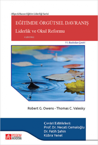 Eğitimde Örgütsel Davranış: Liderlik ve Okul Reformu | Robert G. Owens