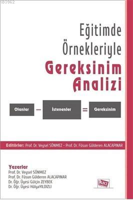 Eğitimde Örnekleriyle Gereksinim Analizi | Veysel Sönmez | Anı Yayıncı