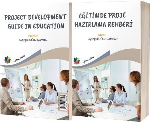 Eğitimde Proje Hazırlama Rehberi (Project Development Guıde In Educatı