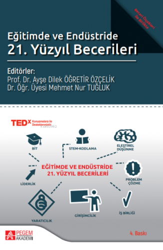 Eğitimde ve Endüstride 21. Yüzyıl Becerileri | Mehmet Nur Tuğluk | Peg