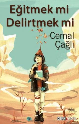 Eğitmek mi Delirtmek mi | Cemal Çağlı | Ozan Yayıncılık