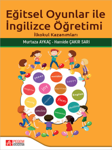 Eğitsel Oyunlar İle İngilizce Öğretimi;İlkokul Kazanımları | Murtaza A