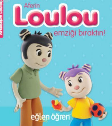 Eğlen Öğren Aferin Loulou Emziği Bıraktın | Nasha | Dstil Tasarım