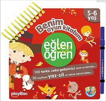 Eğlen Öğren Benim Oyun Kitabım 5-6 yaş | Kolektif | Dstil Tasarım