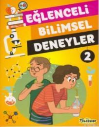 Eğlenceli Bilimsel Deneyler 2 | Tomislav Sencanski | Teleskop Yayınlar