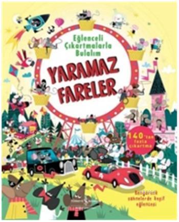 Eğlenceli Çıkartmalarla Bulalım; Yaramaz Fareler | Louie Stowell | Tür