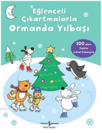 Eğlenceli Çıkartmalarla Ormanda Yılbaşı | Jessica Greenwell | Türkiye 