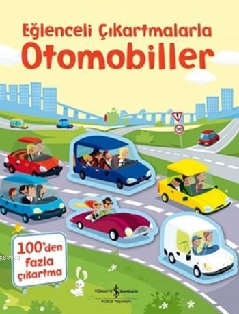 Eğlenceli Çıkartmalarla Otomobiller | Simon Tudhope | Türkiye İş Banka