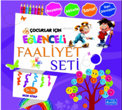 Eğlenceli Faaliyet Seti Mor Kitap– 5 YAŞ ÜZERİ | Ahmet Yanar | Parıltı