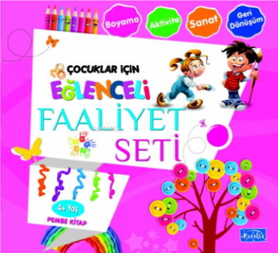 Eğlenceli Faaliyet Seti Pembe Kitap– 4 Yaş Üzeri | Ahmet Yanar | Parıl