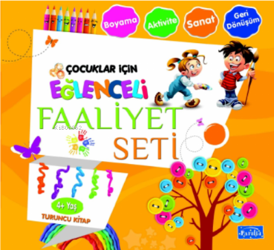 Eğlenceli Faaliyet Seti Turuncu Kitap– 4 Yaş Üzeri | Ahmet Yanar | Par