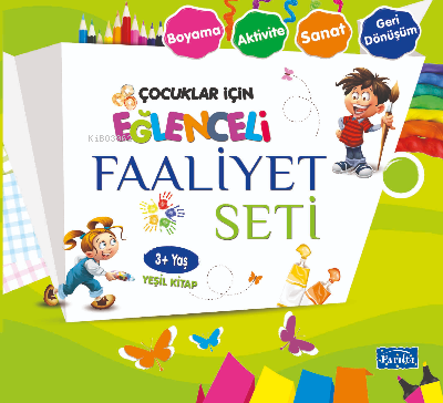 Eğlenceli Faaliyet Seti Yeşil Kitap – 3 YAŞ ÜZERİ | Ahmet Yanar | Parı