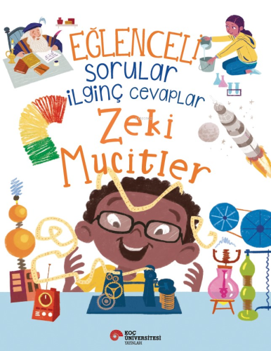 Eğlenceli Sorular İlginç Cevaplar – Zeki Mucitler | Sue Nicholson | Ko