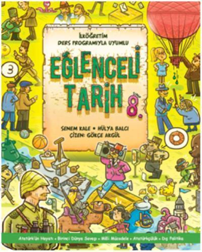 Eğlenceli Tarih 8. Sınıf | Senem Kale | Doğan Egmont Yayıncılık